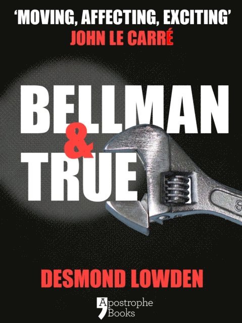 Desmond Lowden - Bellman & True, E-bok