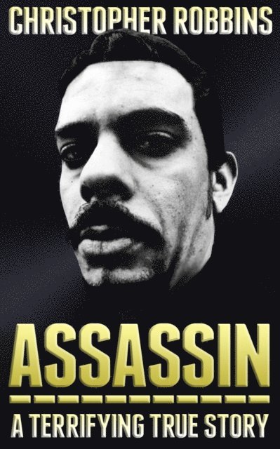 Christopher Robbins - Assassin, E-bok