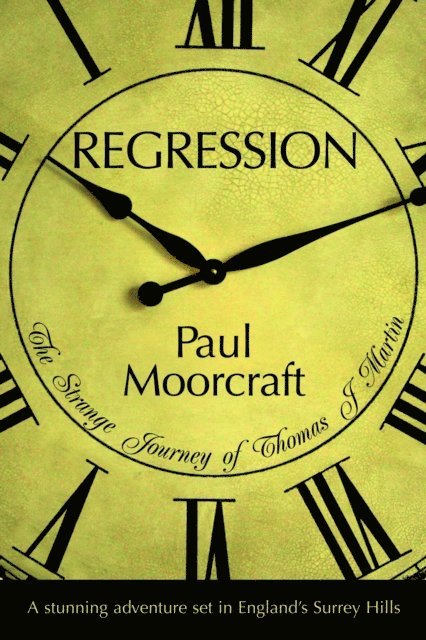Paul Moorcraft - Regression, E-bok