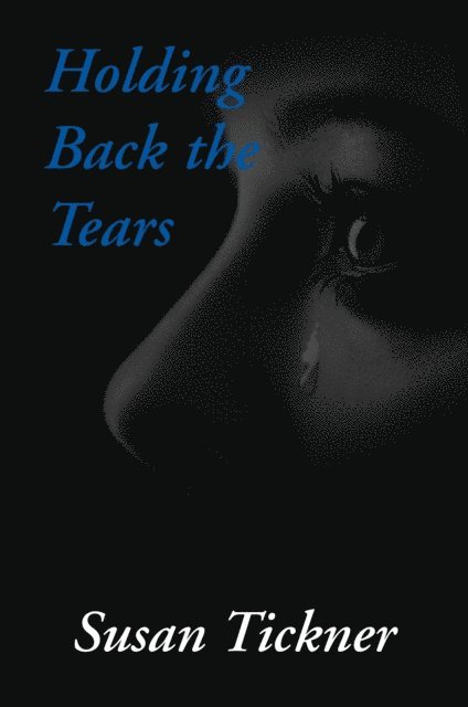 Holding Back the Tears