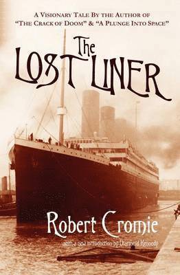 Robert Cromie, Diarmuid Kennedy - Lost Liner, Häftad
