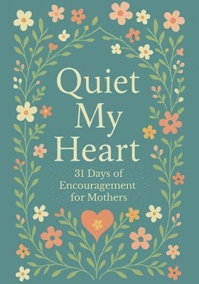 Evelyn Hope - Quiet My Heart, Häftad