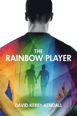 David Kerby-Kendall - Rainbow Player, Häftad. Tillgänglighet: Lägg i varukorg