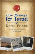 Three Messages for Israel