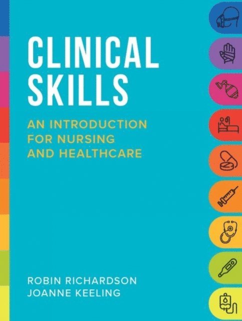 Joanne Keeling, Robin Richardson - Clinical Skills, E-bok