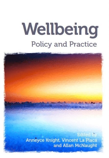 Allan McNaught, Vincent La Placa, Anneyce Knight - Wellbeing, E-bok