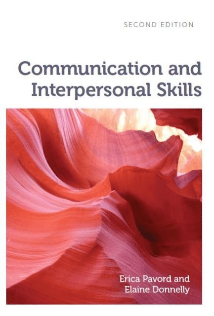 Elaine Donnelly, Erica Pavord - Communication and Interpersonal Skills, E-bok