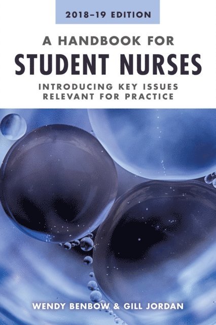 Gill Jordan, Wendy Benbow - Handbook for Student Nurses, 201819 edition, E-bok