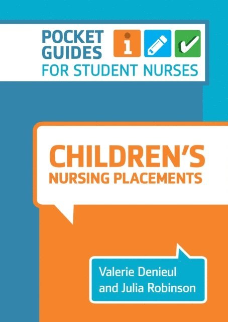 Julia Robinson, Valerie Denieul - Children's Nursing Placements, E-bok