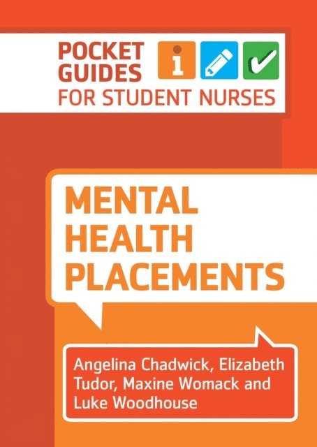 Luke Woodhouse, Maxine Womack, Elizabeth Tudor, Angelina Chadwick - Mental Health Placements, E-bok