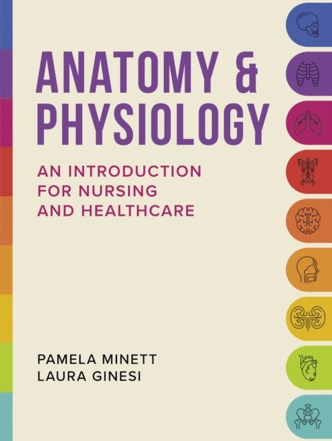 Laura Ginesi, Pamela Minett - Anatomy & Physiology, E-bok