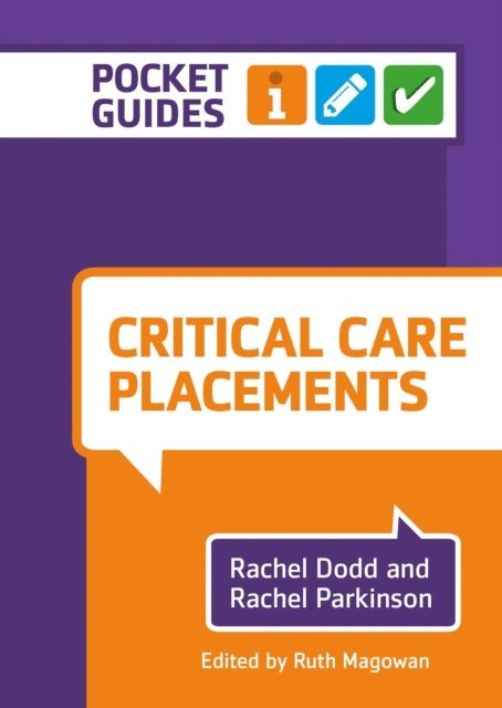 Ruth Magowan, Rachel Parkinson, Rachel Dodd - Critical Care Placements, E-bok