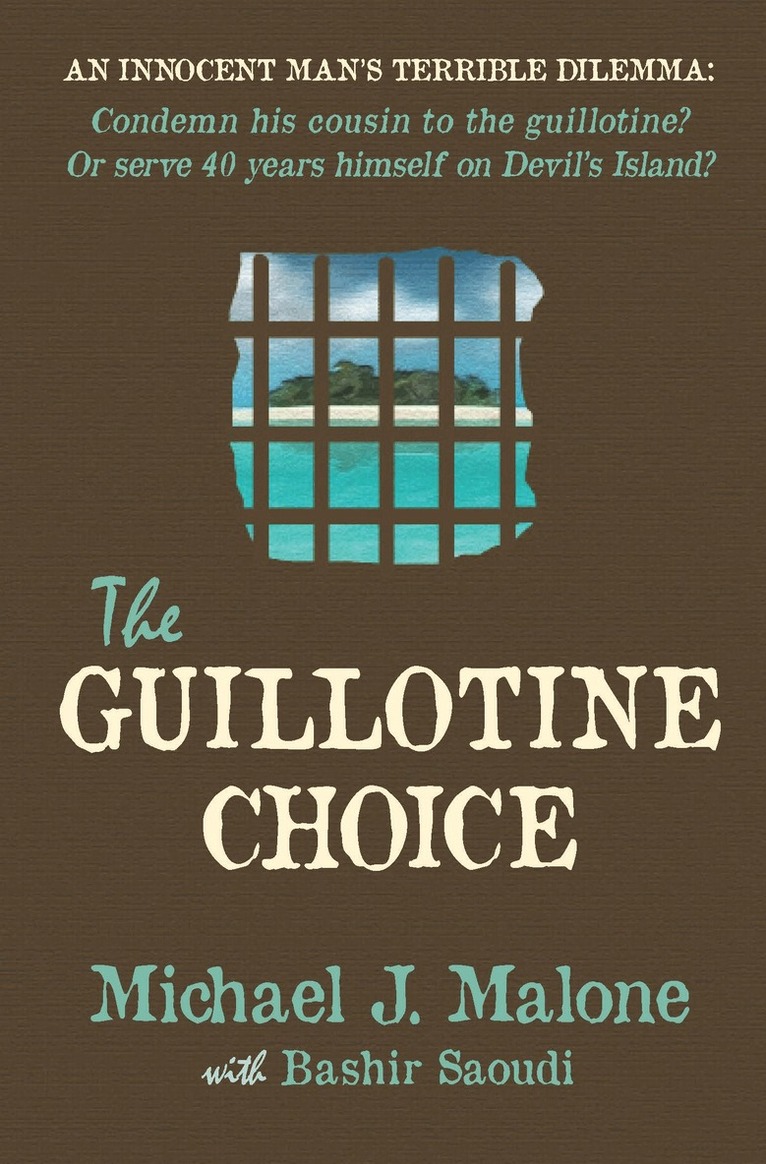 Michael J. Malone, Bashir Saoudi - Guillotine Choice, Häftad