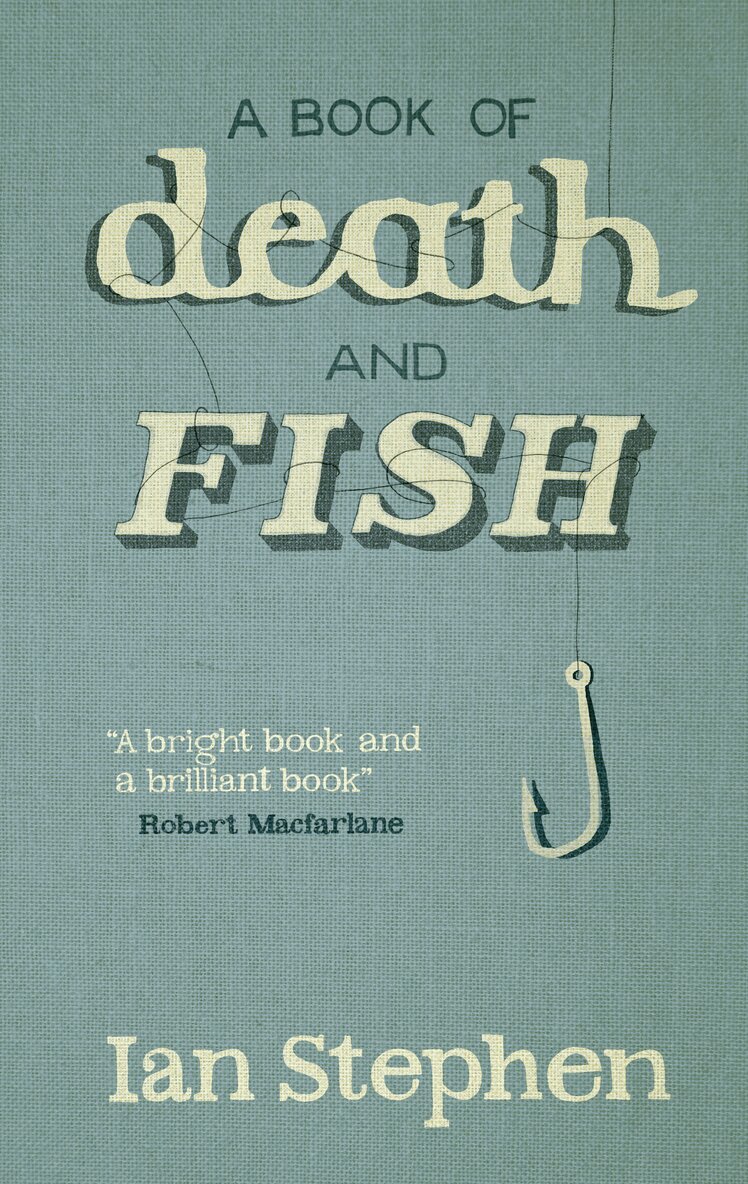 Ian Stephen - Book of Death and Fish, Häftad