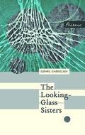 The Looking-Glass Sisters
