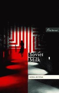 Soviet Milk