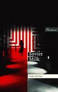 Soviet Milk