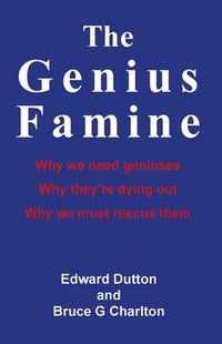 The Genius Famine