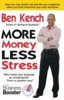 Ben Kench - More Money, Less Stress, Häftad. Tillgänglighet: Lägg i varukorg