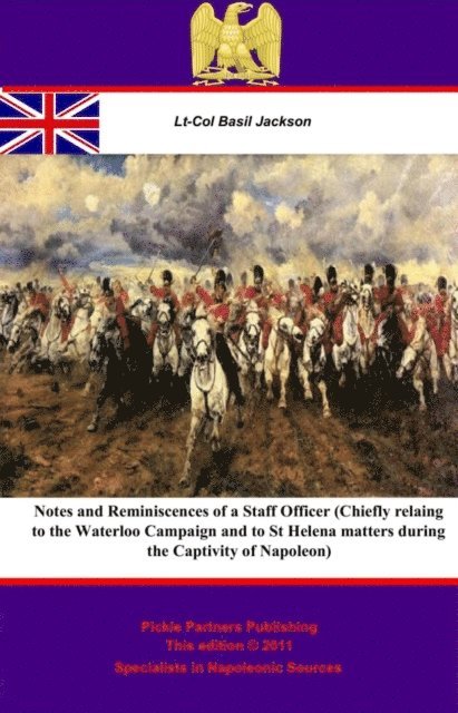Lt.-Colonel Basil Jackson, Robert Cooper Seaton - Notes and Reminiscences of a Staff Officer, E-bok