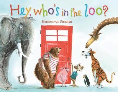 Harmen van Straaten - Hey, who's in the loo?, Häftad