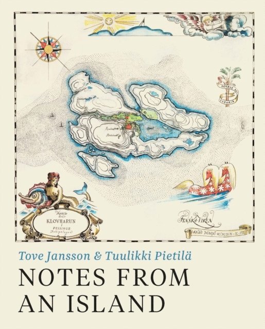 Tove Jansson, Tuulikki Pietilå - Notes from an Island, Inbunden