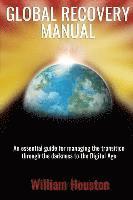 William Houston - Global Recovery Manual, Häftad