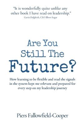 Piers Fallowfield-Cooper - Are You Still The Future?, Häftad
