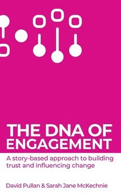 David Pullan, Sarah Jane McKechnie - DNA of Engagement, Häftad