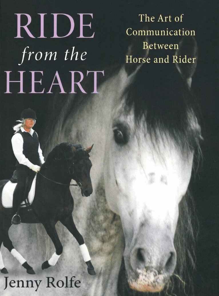 Jenny Rolfe - Ride from the Heart, Häftad. Tillgänglighet: Lägg i varukorg