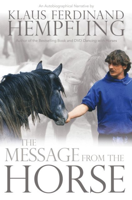 Klaus Ferdinand Hempfling - Message from the Horse, E-bok
