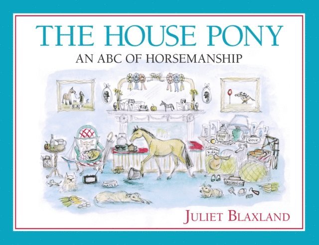 Juliet Blaxland - House Pony, E-bok. Tillgänglighet: Lägg i varukorg