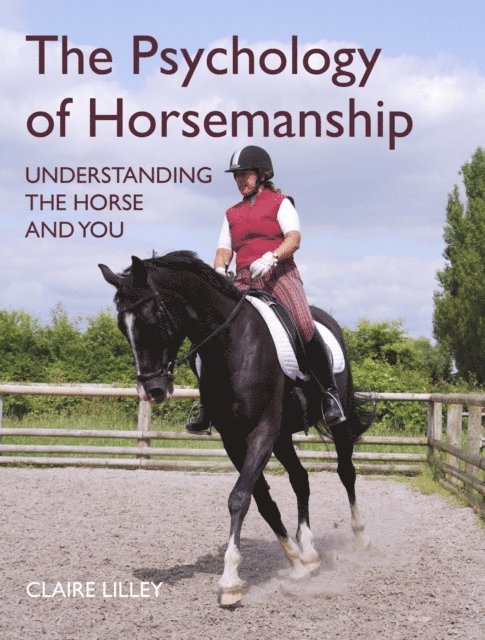 Claire Lilley - Psychology of Horsemanship, E-bok