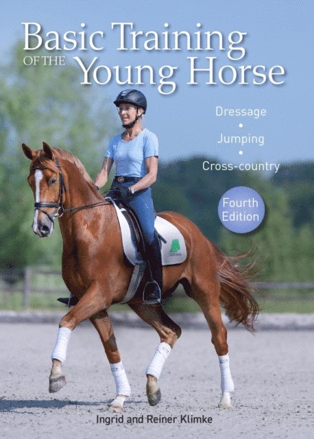 Reiner Klimke, Ingrid Klimke - Basic Training of the Young Horse, E-bok