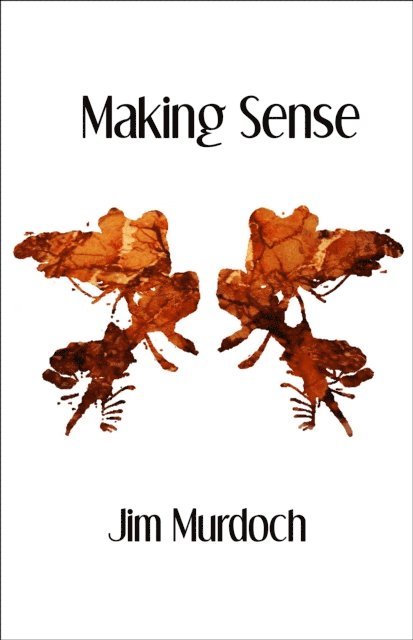 Jim Murdoch - Making Sense, E-bok