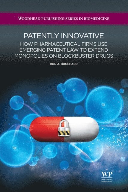 R A Bouchard - Patently Innovative, E-bok