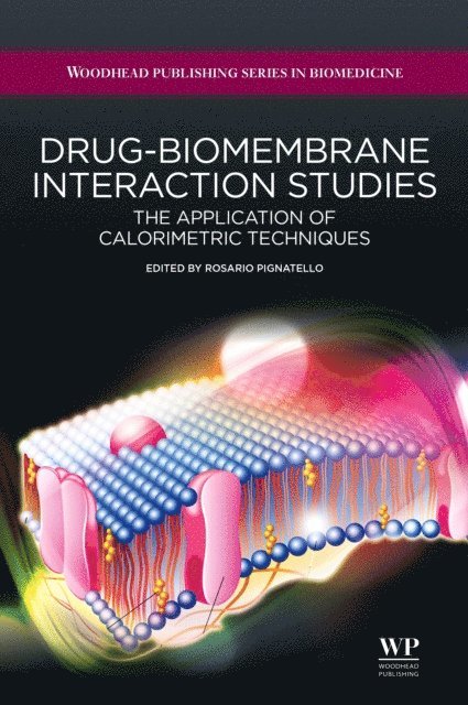 Rosario Pignatello - Drug-Biomembrane Interaction Studies, E-bok