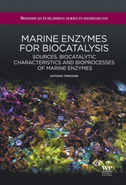 Antonio Trincone - Marine Enzymes for Biocatalysis, E-bok