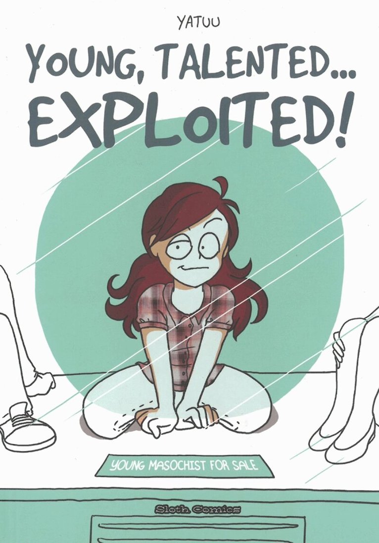 Yatuu - Young, Talented... Exploited!, Häftad