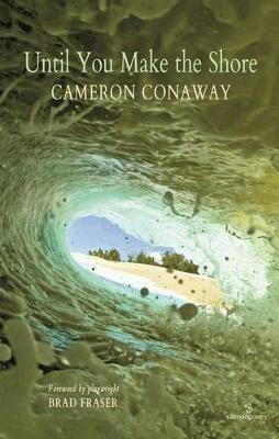 Cameron Conaway - Until You make the Shore, Häftad. Tillgänglighet: Tillfälligt slut