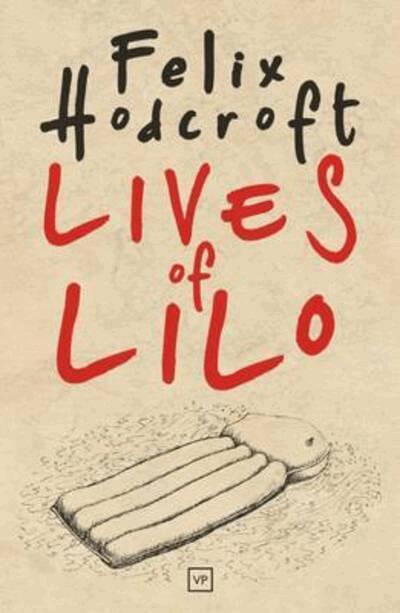 Felix Hodcroft - Lives of Lilo, Häftad