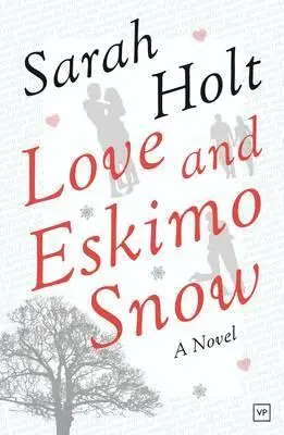 Sarah Holt - Love and Eskimo Snow, Häftad. Tillgänglighet: Lägg i varukorg