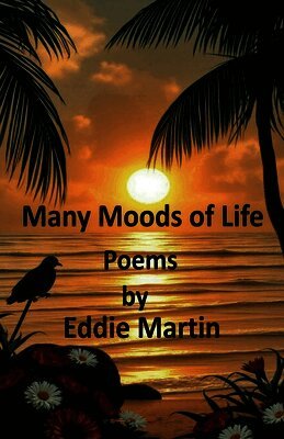 Eddie Martin - Many Moods of Life, Häftad. Tillgänglighet: Lägg i varukorg
