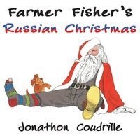 Jonathon Coudrille - Farmer Fisher's Russian Christmas, Häftad
