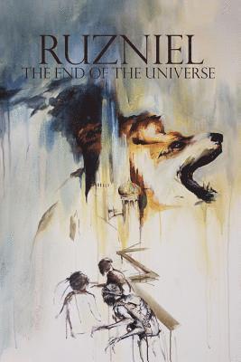 Daniel Benshana - Ruzniel Vol 2 The End of the Universe, Häftad