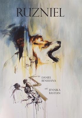 Daniel Benshana - Ruzniel, Inbunden