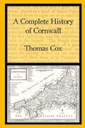 A Complete History of Cornwall