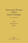 Democratic Tyranny and the Islamic Paradigm