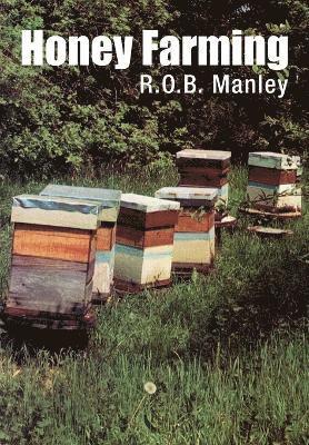 R O B Manley - Honey Farming, Häftad
