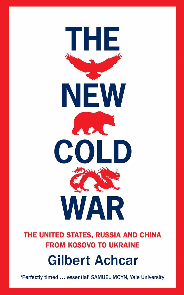 Gilbert Achcar - New Cold War, E-bok